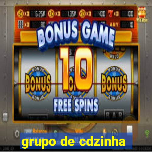 grupo de cdzinha